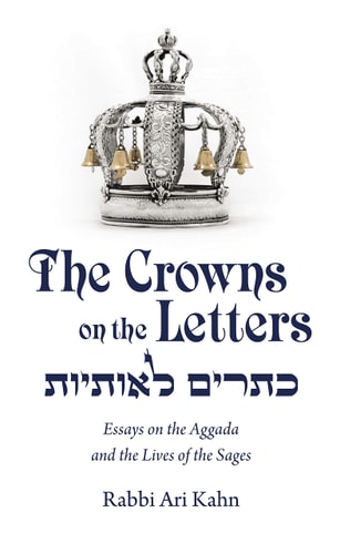[9781602804098] The Crowns on the Letters: Essays on the Aggada and the Lives of the Sages