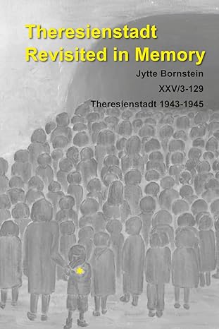 [9781956381856] Theresienstadt - Revisited in Memory