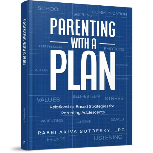 Parenting With A Plan - Relationship Based Strategies For Parenting Adolescents