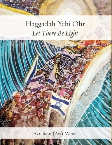 [9781963475432] Haggadah Yehi Ohr Let There Be Light!