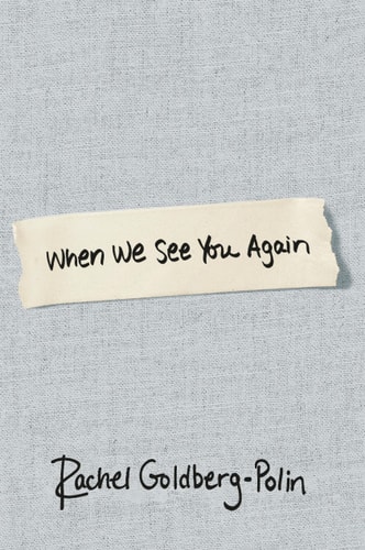 [9798217198009] Pre-Order | When We See You Again | By Rachel Goldberg-Polin