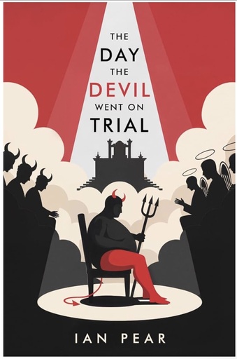 The Day the Devil Went on Trial | A Novel