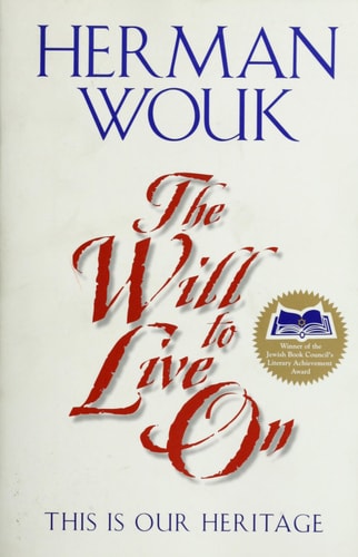 [9780060955625] The Will to Live - On This is Our Heritage