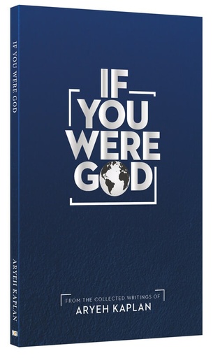 [9781879016132] If You Were God | Aryeh Kaplan